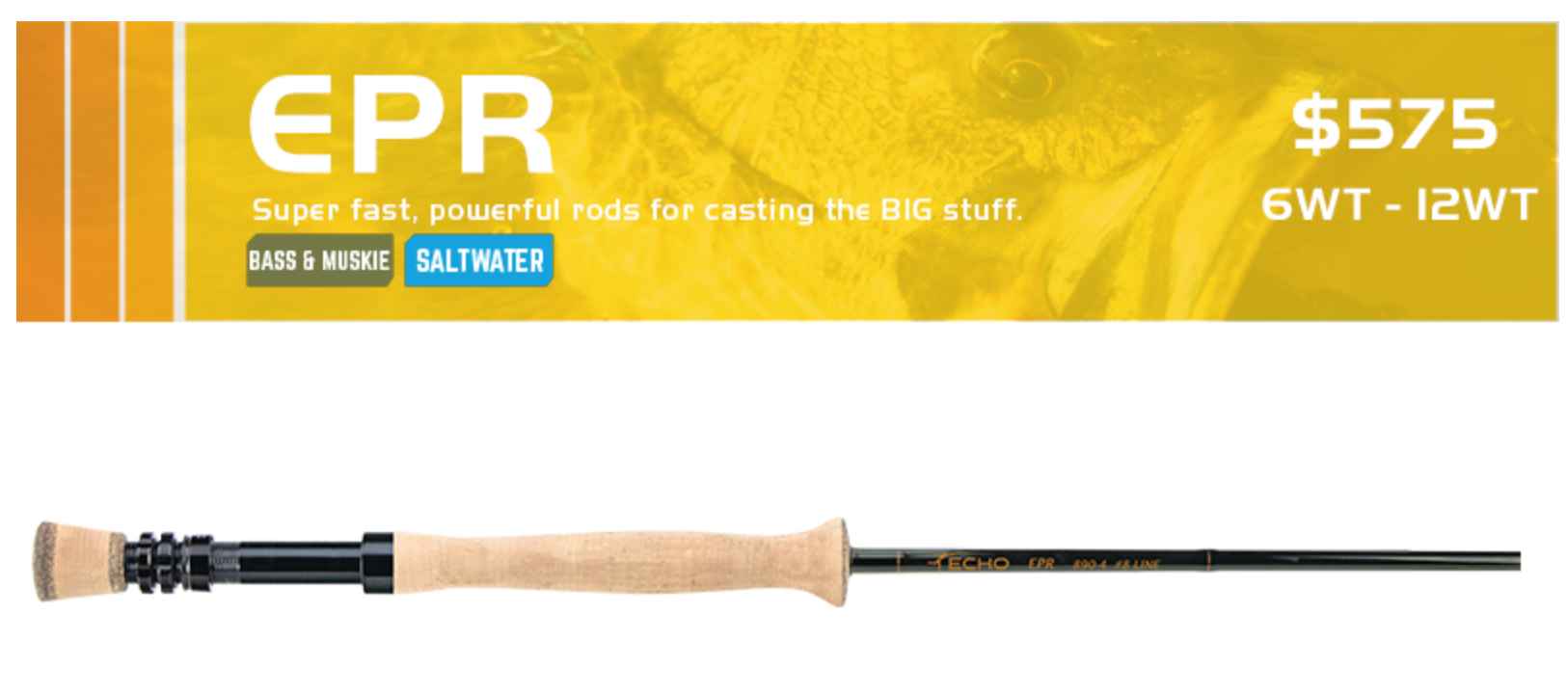 Echo EPR Fly rods