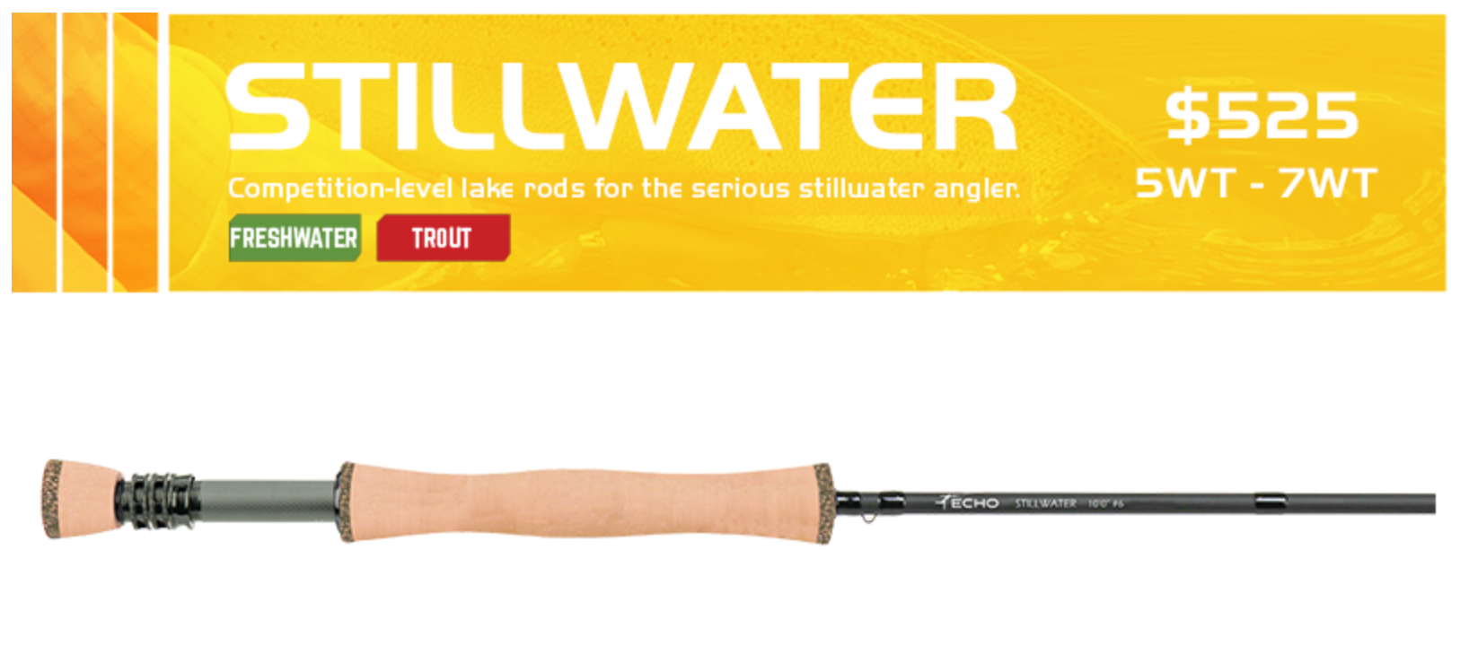Echo Stillwater rods